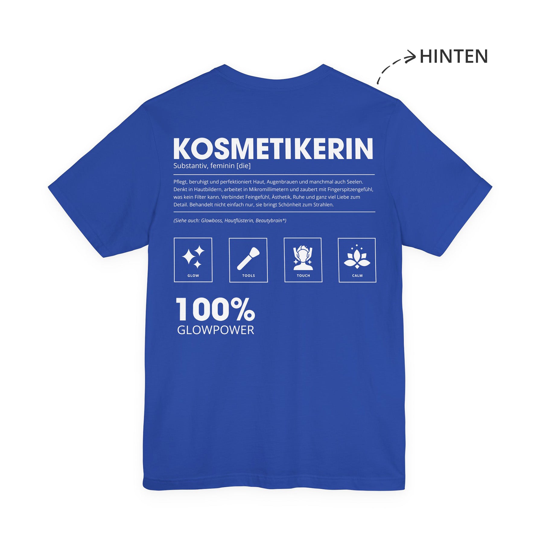Kosmetikerin Unisex T-Shirt Hinten Blau