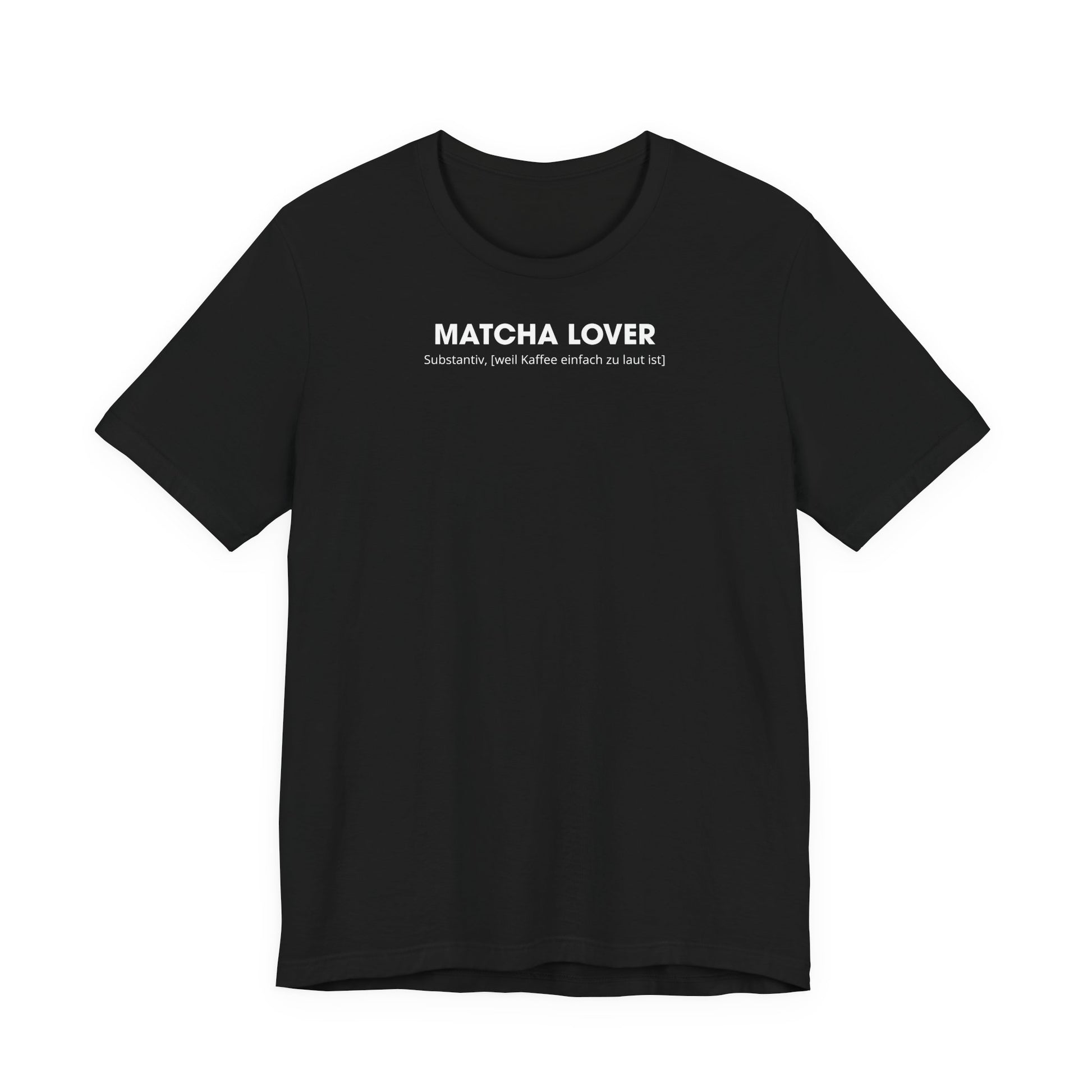 Matcha Lover Unisex T-Shirt Vorne Schwarz
