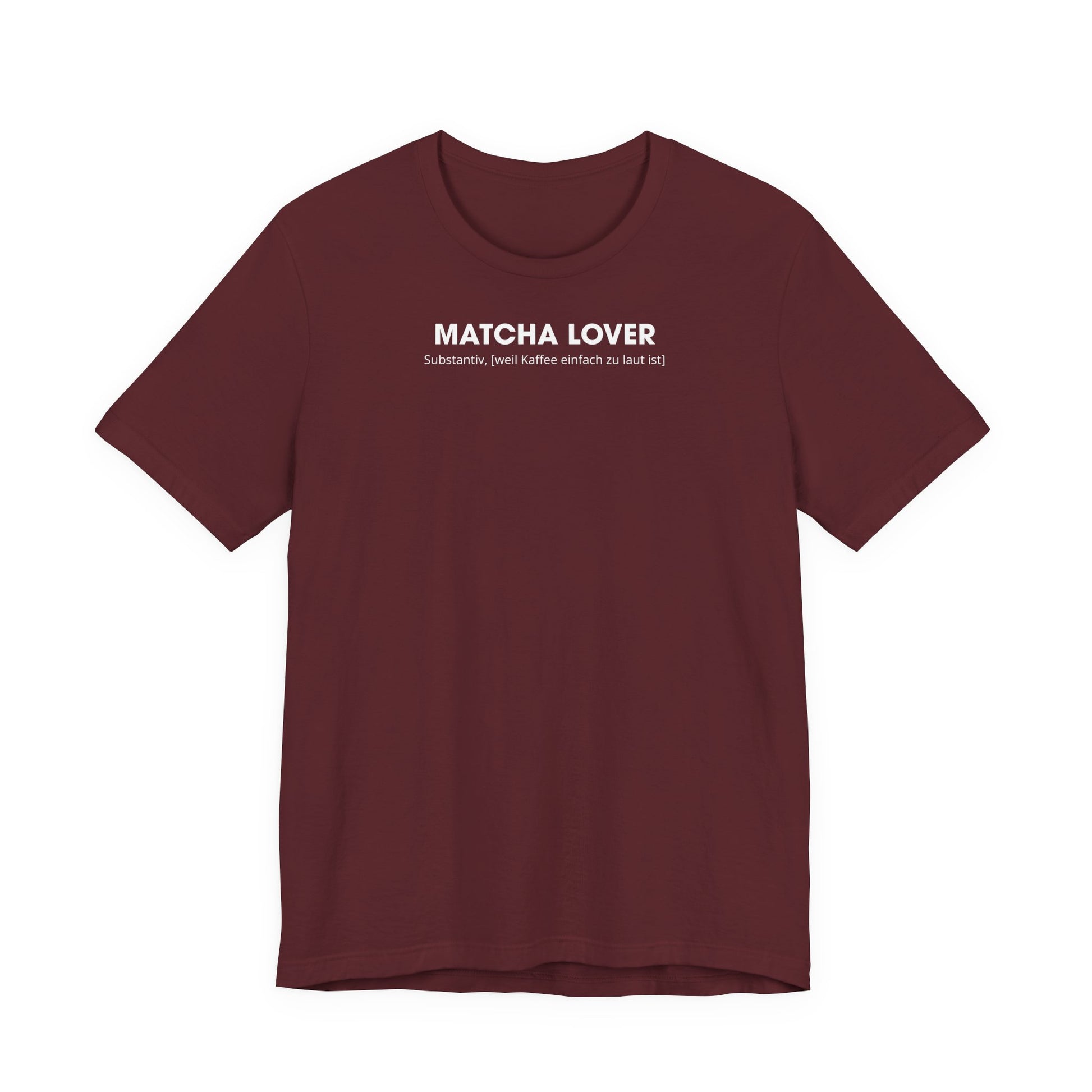 Matcha Lover Unisex T-Shirt Vorne Weinrot