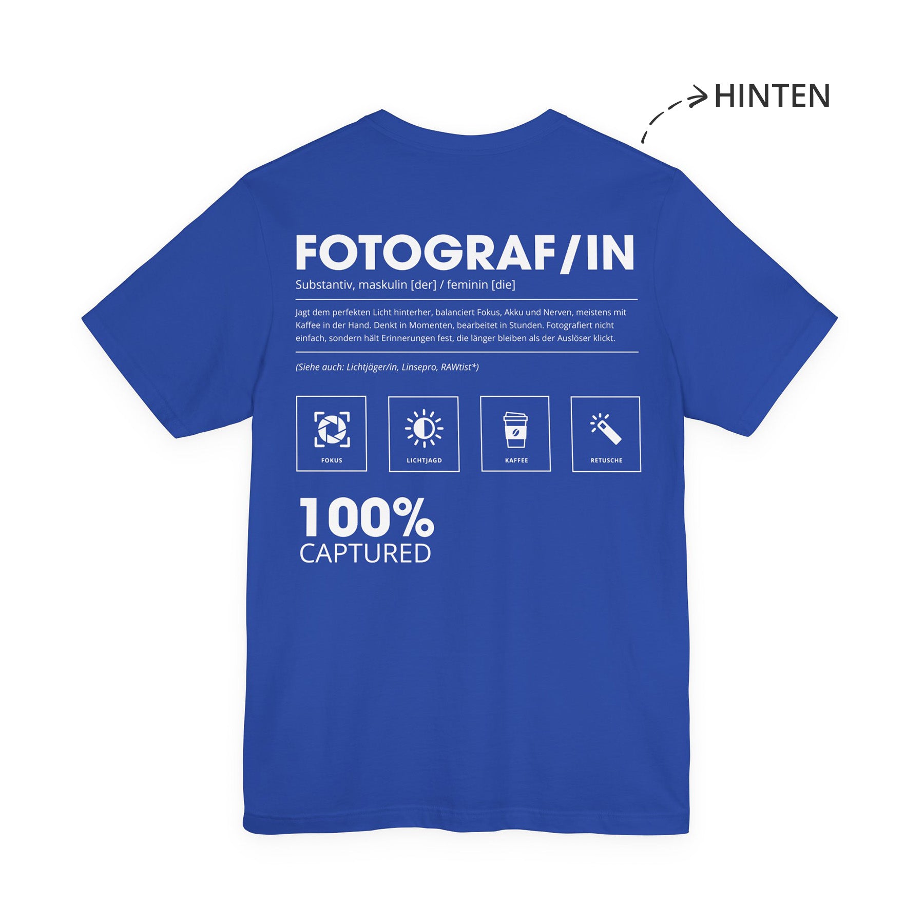 Fotograf / Fotografin Unisex T-Shirt Hinten Blau