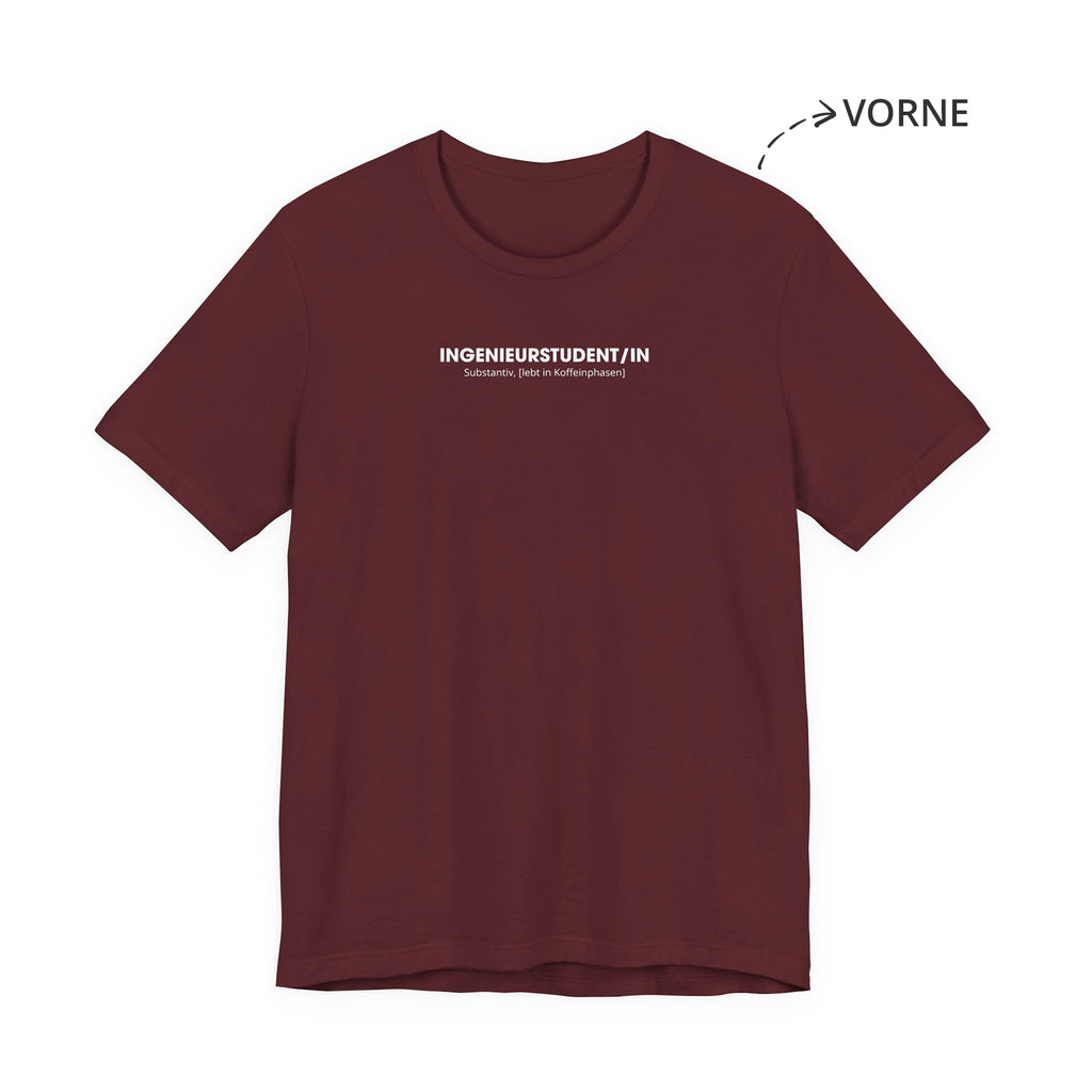 Ingenieur Unisex T-Shirt für Studenten & Tüftler Vorne Weinrot