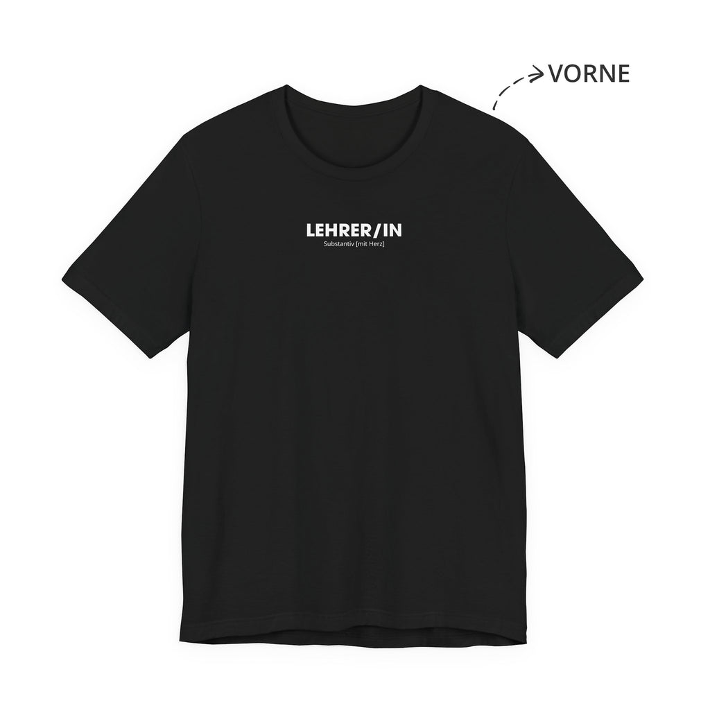 Lehrer / Lehrerin Unisex T-Shirt Vorne Schwarz