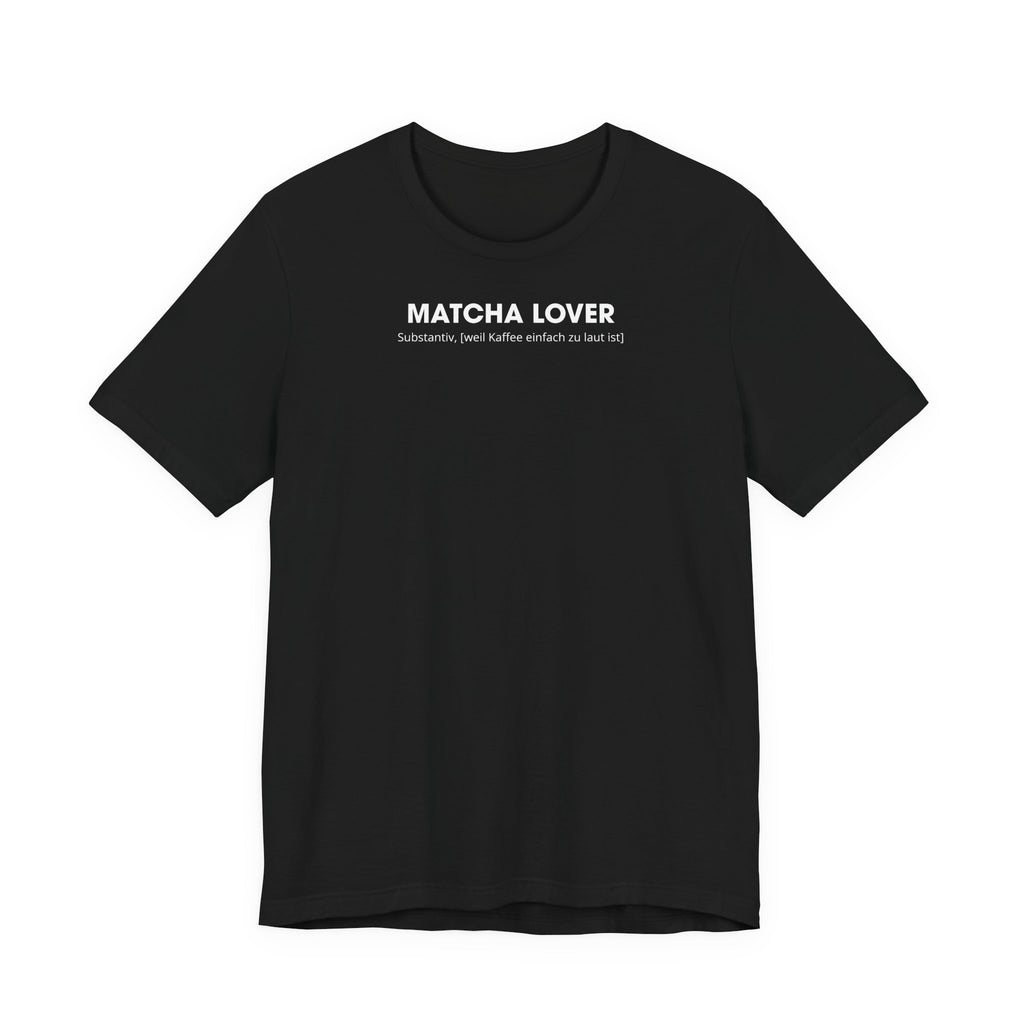 Matcha Lover Unisex T-Shirt Vorne Schwarz