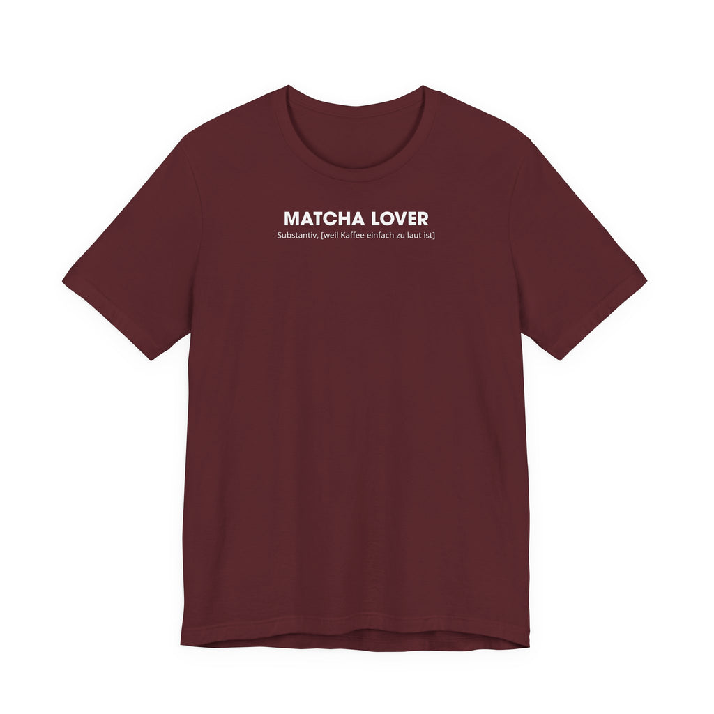 Matcha Lover Unisex T-Shirt Vorne Weinrot